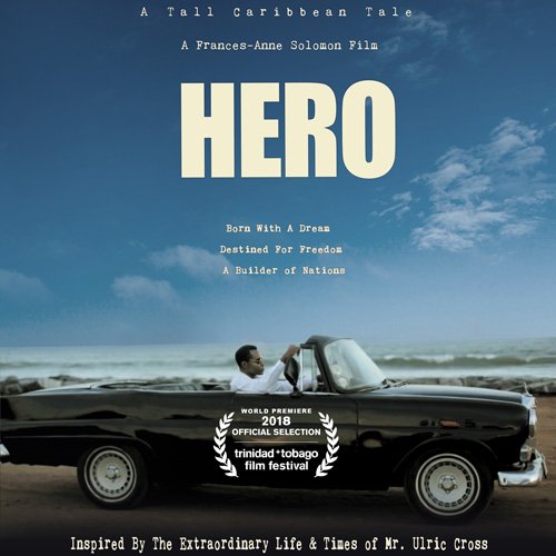 CARIBBEAN FILMMAKER FRANCE-ANNE SOLOMON’S HERO OPENING PAN AFRICAN FILM FESTIVAL